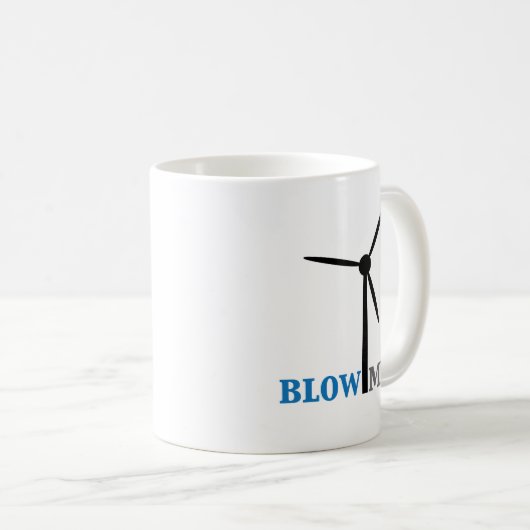 brennen Sie mich Windkraftanlage durch Kaffeetasse (VorderseiteRechts)