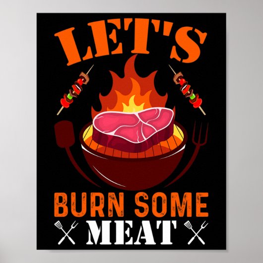 Brennen wir etwas Fleisch Poster (Vorne)