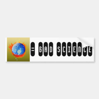 Brennende Erde, = SCHLECHTE WISSENSCHAFT Autoaufkleber
