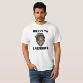 Brent zu Brenters T-Shirt (Vorne ganz)