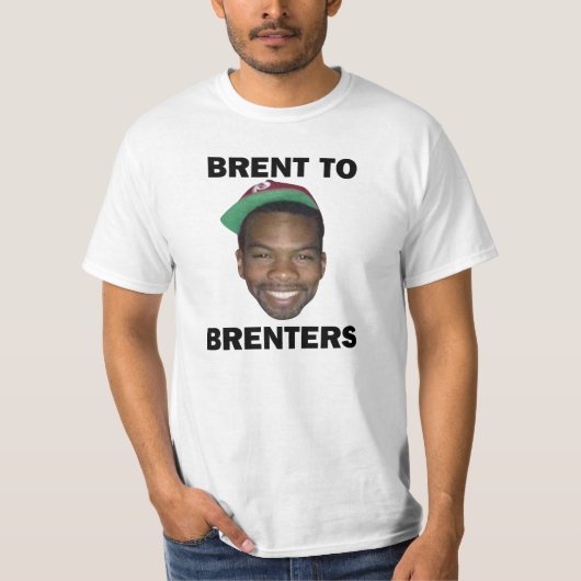 Brent zu Brenters T-Shirt (Vorderseite)