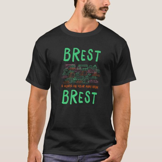 Brest ist eine Stunde von Brest Memes entfernt Fra T-Shirt (Vorderseite)