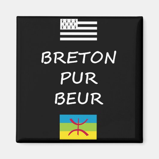 Breton pur beur - Amazigh/Berbère Magnet (Vorne)