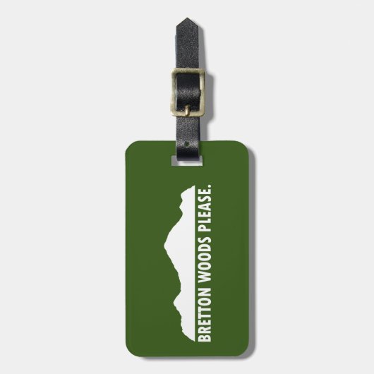 Bretton Woods bitte Gepäckanhänger (Vorderseite vertikal)