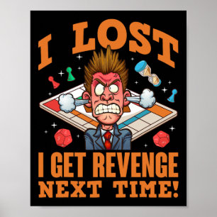 Brettspiel Spieler Gamer Ich Verlor Ich Bekomme Ra Poster