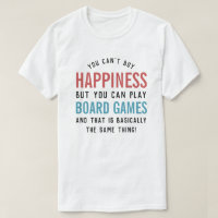 Brettspiele ist Happy Funny Board Games Lover