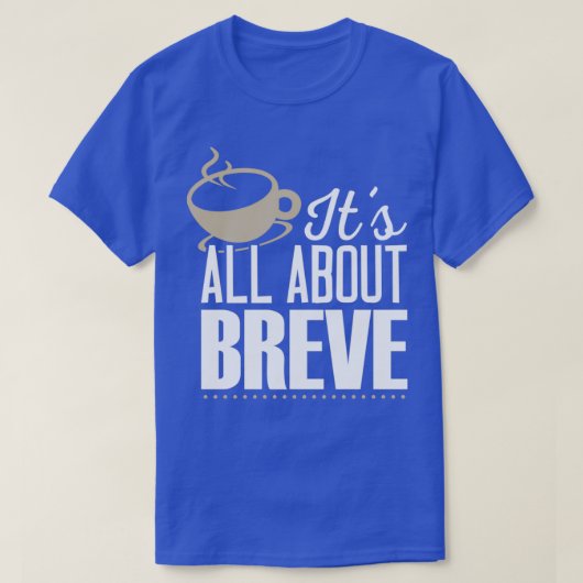 Breve Coffee Loverx27s T T-Shirt (Design vorne)