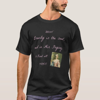 Brevity ist das Soul, und beim Frittieren finden w T-Shirt