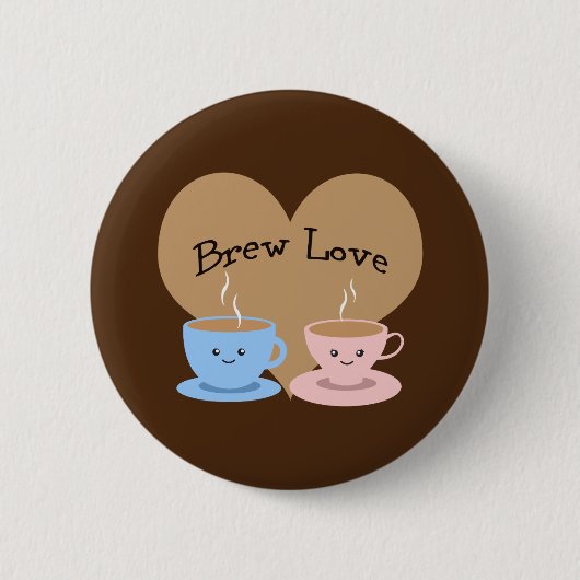 Brew Liebe! Kaffeemugs Button (Vorderseite)