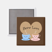 Brew Liebe! Kaffeemugs Magnet (Vorderseite/Rückseite)