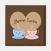 Brew Liebe! Kaffeemugs Magnet (Vorne)