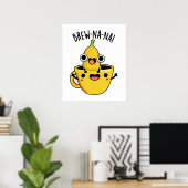 Brew-nana Funny Banana Pun Poster (Heimbüro)