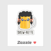 Brew-nette Funny Brünett Beer Pun Aufkleber (Blatt)