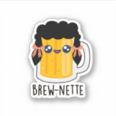 Brew-nette Funny Brünett Beer Pun Aufkleber (Vorderseite)
