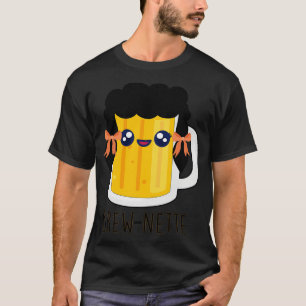 Brewnette Niedliche Brünette Bierpuppe T-Shirt