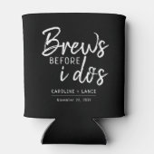 Brews Bevor ich den Co-Ed-Polterabend mache Dosenkühler (Rückseite)