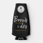 Brews Bevor ich den Co-Ed-Polterabend mache Flaschenkühler (Vorderseite)
