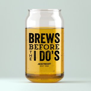 Brews vor I Do's Bachelor Party Trauzeuge Dosenglas