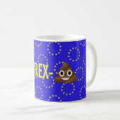 "#Brex-💩" Brexit Tasse (VorderseiteRechts)