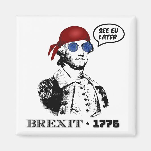 Brexit 1776 George Washington Cool Sunglasses Magnet (Vorne)