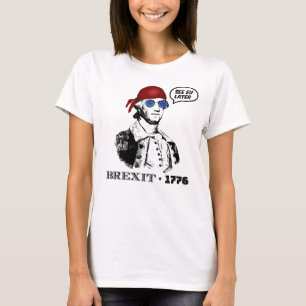 Brexit 1776 George Washington Coole Sonnenbrille T-Shirt