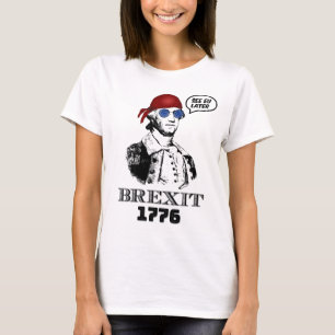 Brexit 1776 George Washington Coole Sonnenbrille T-Shirt