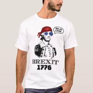Brexit 1776 George Washington Coole Sonnenbrille T-Shirt
