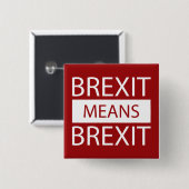 Brexit bedeutet Brexit Button (Vorne & Hinten)