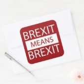Brexit bedeutet Brexit Quadratischer Aufkleber (Umschlag)
