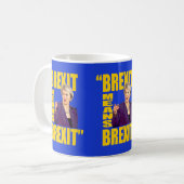 BREXIT BEDEUTET BREXIT, Theresa kann Kaffeetasse (Vorderseite Links)