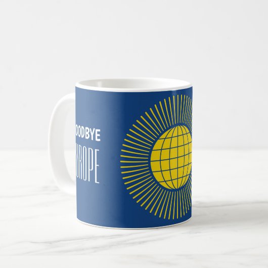 BREXIT Goodbye Europe Hallo COMMONWEALTY Kaffeetasse (Vorderseite Links)