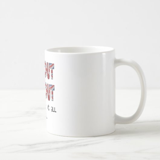 Brexit-Schlupfschlüssel Kaffeetasse (Rechts)