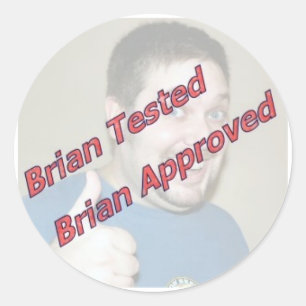 Brian prüfte, Brian genehmigte Runder Aufkleber