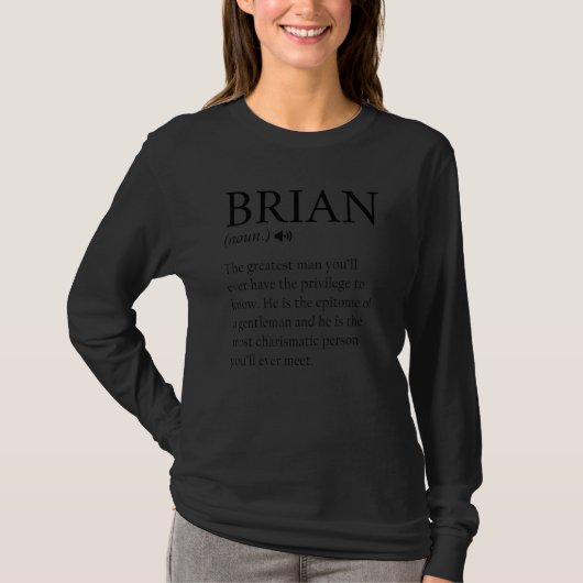 BRIAN SARCASTIC DEFINITION FÜR BRIAN T-Shirt (Vorderseite)