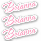 Brianna Name x3 Aufkleber (Vorderseite)