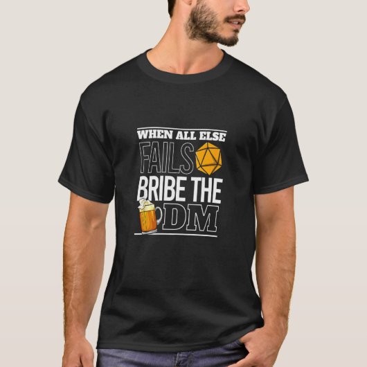 Bribe Die rpg Tabletop Ttrpg Rolle spielen T-Shirt (Vorderseite)