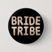 Bribe Tribe Black Rose Gold Junggeselinnen-Abschie Button (Vorderseite)