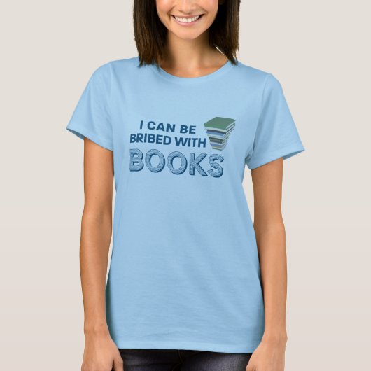 Bribed with Books T-Shirt (Vorderseite)