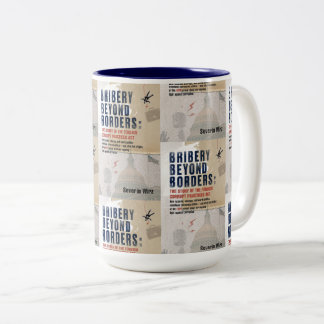 Bribery Beyond Borders Mug Zweifarbige Tasse