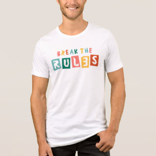 Brich die Regeln Fette Streetwear-Typografie Tri-Blend Shirt