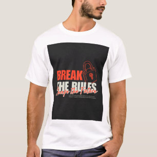 BRICH DIE REGELN T-Shirt