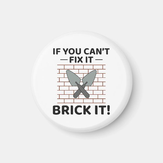 Brick It Up: Unglaublich witzig Bricklayer für Hei Magnet (Vorne)