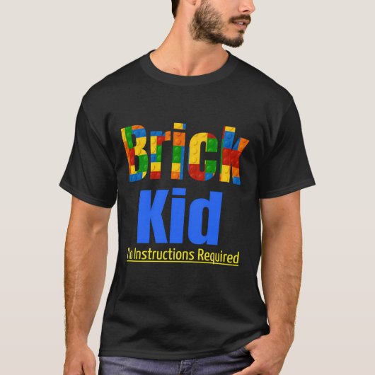 Brick Kid Master Brick Builder No Instructions Blo T-Shirt (Vorderseite)