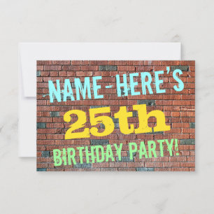 Brick Wall Graffiti Inspiriert 25. Geburtstag + Na Einladung