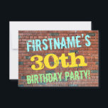 Brick Wall Graffiti Inspiriert 30. Geburtstag   Na Einladung<br><div class="desc">Dieses lustige Geburtstagsfeier-Einladungs-Design enthält eine Nachricht wie "FIRSTNAME'S 30. BIRTHDAY PARTY!", wo der Name auf der Vorderseite personalisiert werden kann. Im Hintergrund ist eine Ziegelwand aus rötlich-braunen Ziegeln dargestellt. Der anpassbare Text auf der Vorderseite weist Farben wie Blau, Gelb und Grün auf und hat ein Aussehen, das von dem gemalten...</div>