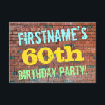 Brick Wall Graffiti Inspiriert 60. Geburtstag   Na Einladung<br><div class="desc">Dieses witzige Geburtstagsgeschenk-Einladung-Design enthält eine Nachricht wie "FIRSTNAME’S 60. BIRTHDAY PARTY!", wo der Name auf der Vorderseite personalisiert sein kann. Im Hintergrund ist eine Ziegelwand aus rötlich-braunen Ziegeln dargestellt. Der anpassbare Text auf der Vorderseite weist Farben wie Blau, Gelb und Grün auf und hat ein Aussehen, das von dem gemalten...</div>