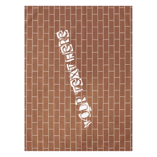 Brick Wall Tableclout mit benutzerdefiniertem Text Tischdecke (Vorderseite)