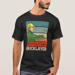 Bricklayer Bricklay Mason Brick 1 T-Shirt