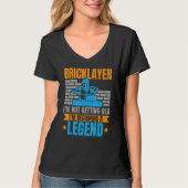 Bricklayer I'm Not Getting Old I'm Becoming A Lege T-Shirt (Vorderseite)