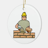 Bricklayer Keramik Ornament (Links)